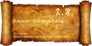 Kauser Mirandolina névjegykártya